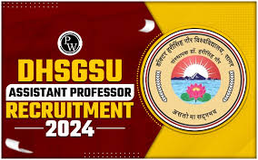 DHSGSU Recruitment 2024