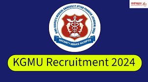 KGMU Recruitment 2024