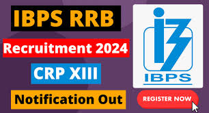 IBPS CRP RRB XIII Recruitment 2024