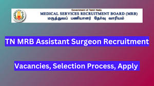 TN MRB Assistant Surgeon Recruitment 2024