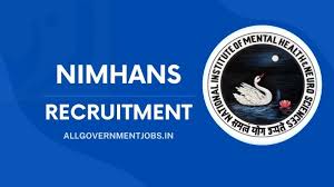 NIMHANS Nurse, Sr Resident, Medical Officer & Other Recruitment 2024