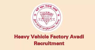 Heavy Vehicles Factory, Avadi Trade Apprentice Recruitment 2024