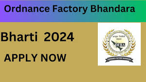 Ordnance Factory Bhandara Recruitment 2024