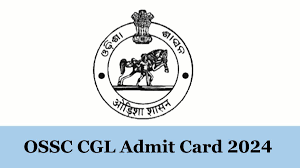 OSSC CGL (Group B & C) Exam Admit Card 2023