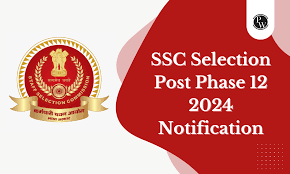 SSC Selection Posts (Phase-XII) Exam Date 2024