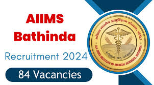 AIIMS Bathinda Recruitment 2024