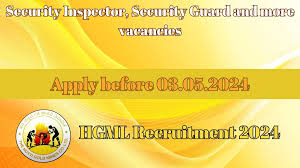 HGML Asst Foreman, Security Guard & Other Recruitment 2024