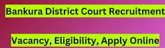 Bankura District Court Recruitment 2024