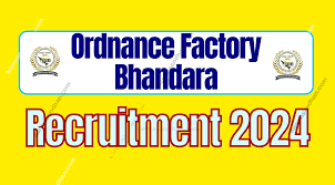 OF Bhandara Apprentice Recruitment 2024