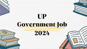 UP Government Jobs 2024