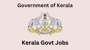 Government Jobs in Kerala 2024