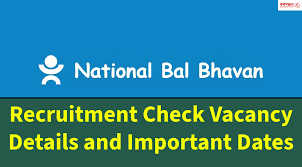 National Bal Bhavan Recruitment 2024