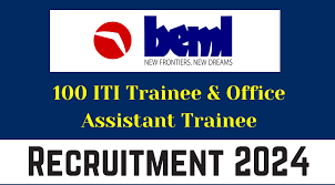 BEML ITI Trainee & Office Assistant Trainee Recruitment 2024