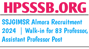 SSJGIMSR Almora Recruitment 2024