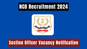 NCB India Recruitment 2024