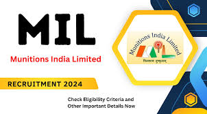 Munitions India Limited Recruitment 2024