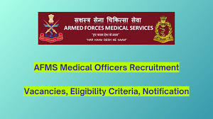 AFMS Medical Officer Recruitment 2024