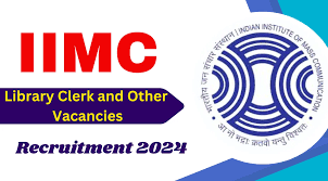 IIMC Recruitment 2024