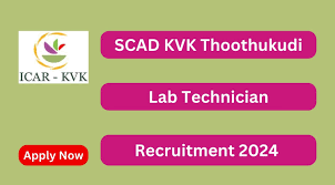 SCAD KVK Thoothukudi Recruitment 2024