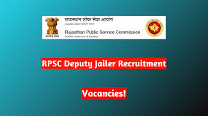 RPSC Deputy Jailor Recruitment 2024