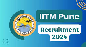 IITM Pune Recruitment 2024