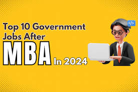 MBA Govt Jobs 2024