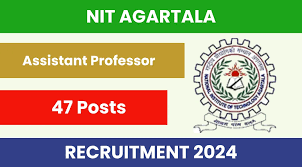 NIT Agartala Recruitment 2024