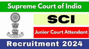 Supreme Court of India Jr Court Attendant Recruitment 2024