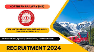 Northern Railway Scouts and Guides Quota Recruitment 2024