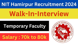 NIT Hamirpur Recruitment 2024