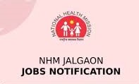 NHM, Jalgaon Public Health Manager, MO & Other Recruitment 2024