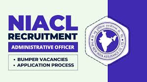 NIACL Administrative Officer Recruitment 2024