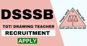 DSSSB TGT & Drawing Teacher Exam Date 2024