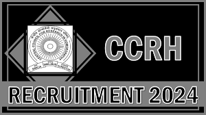 CCRH Recruitment 2024