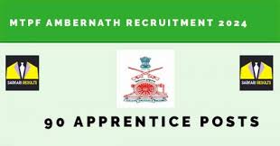 MTPF Ambernath Recruitment 2024