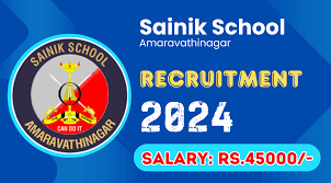 Sainik School Amaravathinagar Recruitment 2024