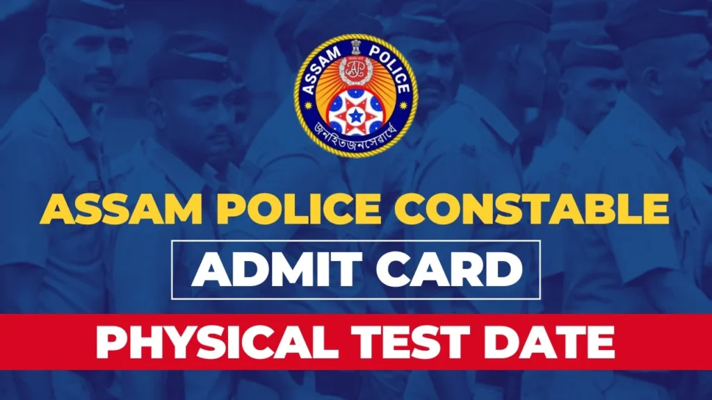 Assam Police Constable (Grade III) Exam Date 2024