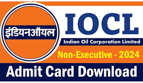 IOCL Non Executive Admit Card 2024