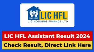 LIC HFL Junior Assistant Result 2024