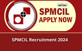 SPMCIL Recruitment 2024