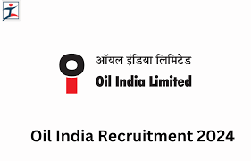 Oil India Limited Recruitment 2024