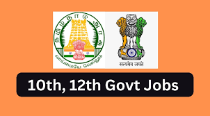 10th 12th Pass Govt Jobs 2024