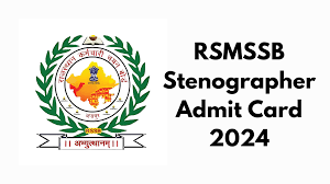 RSMSSB Stenographer/ Personal Asst Grade-II Admit Card 2024