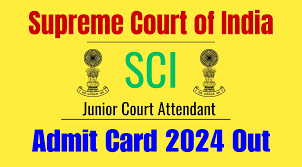 Supreme Court of India Jr Court Attendant Admit Card 2024