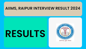 AIIMS, Raipur Senior Resident (Non Academic) Result 2024