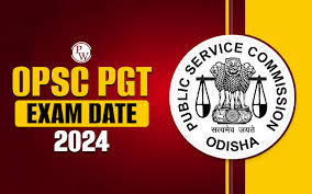 OPSC Post Graduate Teacher Exam Date 2024