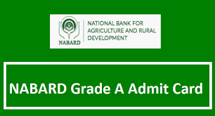 NABARD Assistant Manager Grade A Admit Card 2024