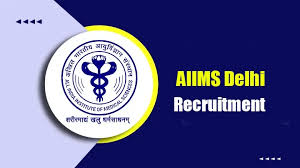 AIIMS Non Faculty Group A, B & C Recruitment 2024