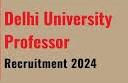 Delhi University Professor Recruitment 2024