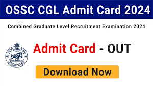 OSSC CGL (Group B & C) Admit Card 2024